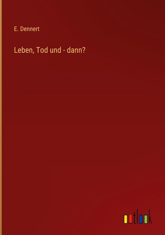 Produktbild: Leben, Tod und - dann?