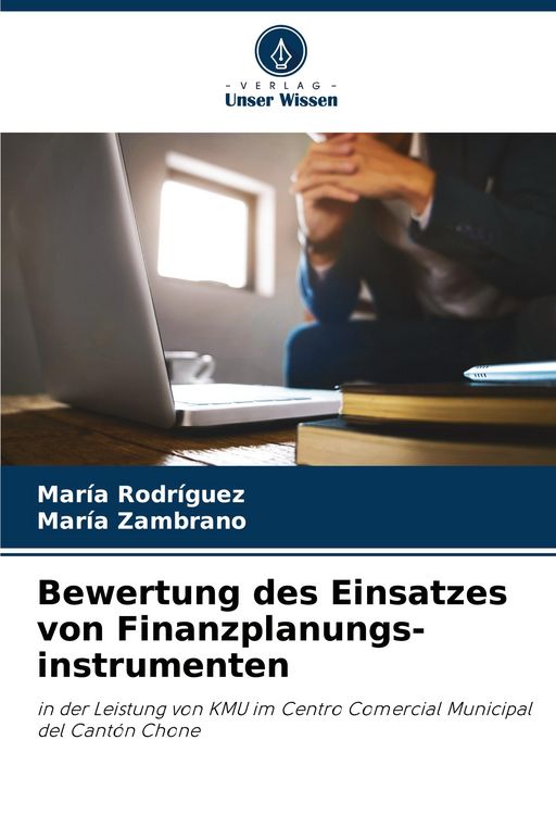 Produktbild: Bewertung des Einsatzes von Finanzplanungs-instrumenten