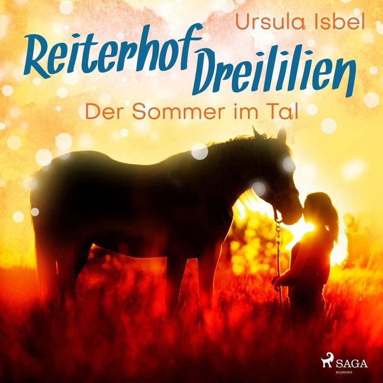 Produktbild: Der Sommer im Tal - Reiterhof Dreililien 4 (Ungek&uuml;rzt)