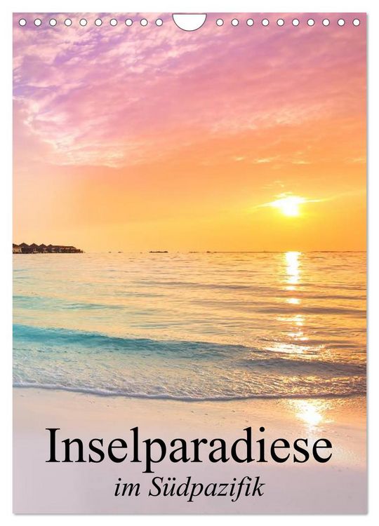 Produktbild: Inselparadiese im S&uuml;dpazifik (Wandkalender 2026 DIN A4 hoch), CALVENDO Monatskalender