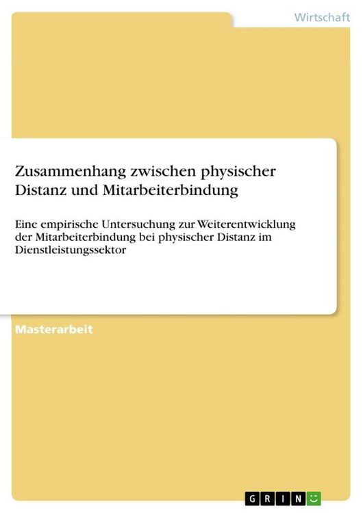 Produktbild: Zusammenhang zwischen physischer Distanz und Mitarbeiterbindung