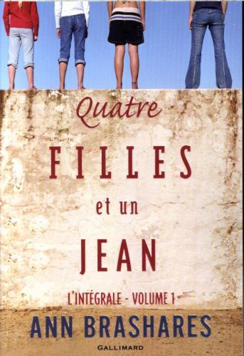 Produktbild: Quatre filles et un jean : l'int&eacute;grale. Tome 1