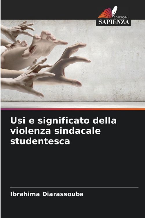 Produktbild: Usi e significato della violenza sindacale studentesca