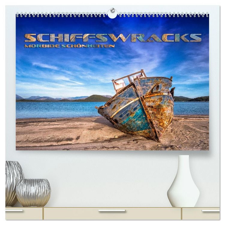 Produktbild: Schiffswracks - morbide Sch&ouml;nheiten (hochwertiger Premium Wandkalender 2026 DIN A2 quer), Kunstdruck in Hochglanz