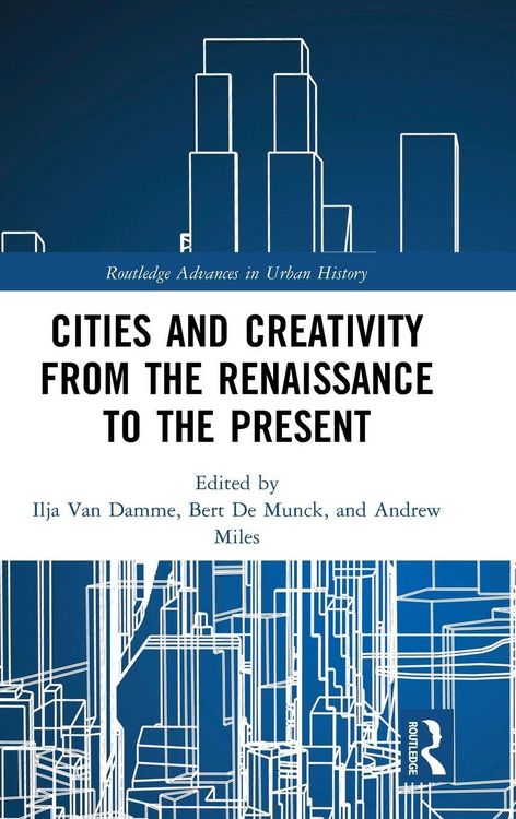 Produktbild: Cities and Creativity from the Renaissance to the Present