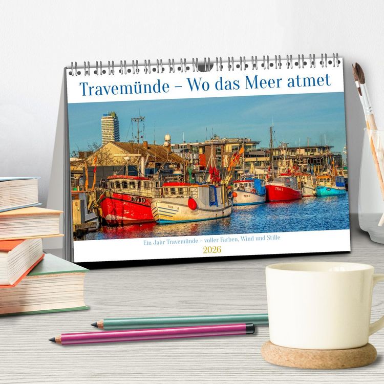 Produktbild: Travem&uuml;nde &ndash; Wo das Meer atmet (Tischkalender 2026 DIN A5 quer), CALVENDO Monatskalender