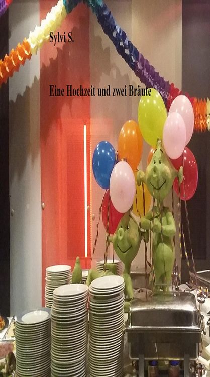 Produktbild: Eine Hochzeit und zwei Br&auml;ute