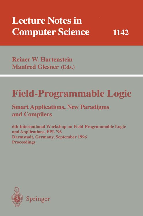 Produktbild: Field-Programmable Logic, Smart Applications, New Paradigms and Compilers