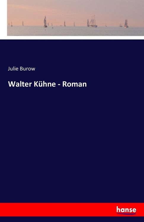 Produktbild: Walter K&uuml;hne - Roman