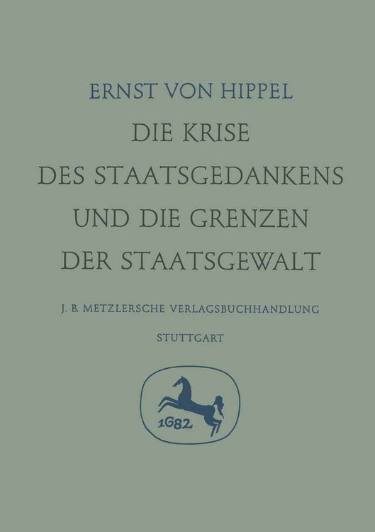 Produktbild: Die Krise des Staatsgedankens und die Grenzen der Staatsgewalt