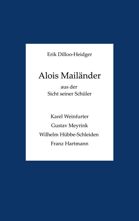 Produktbild: Alois Mail&auml;nder aus der Sicht seiner Sch&uuml;ler