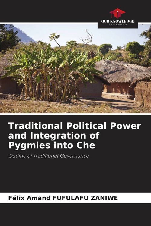 Produktbild: Traditional Political Power and Integration of Pygmies into Che