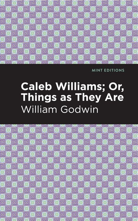 Produktbild: Caleb Williams; Or, Things as They Are
