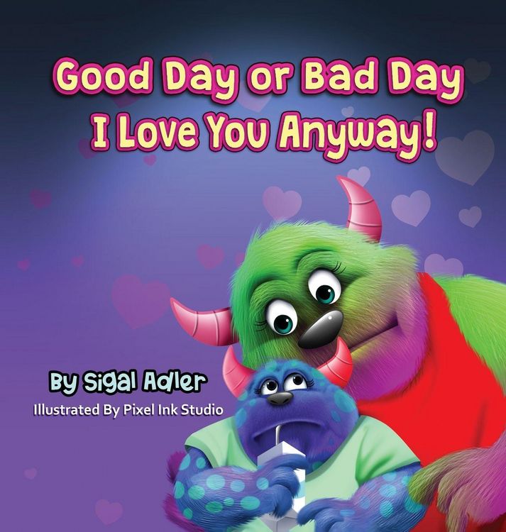 Produktbild: Good Day or Bad Day - I Love You Anyway!