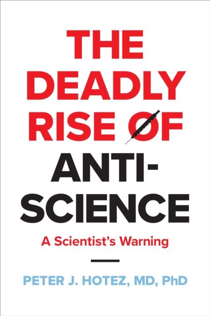 Produktbild: The Deadly Rise of Anti-science