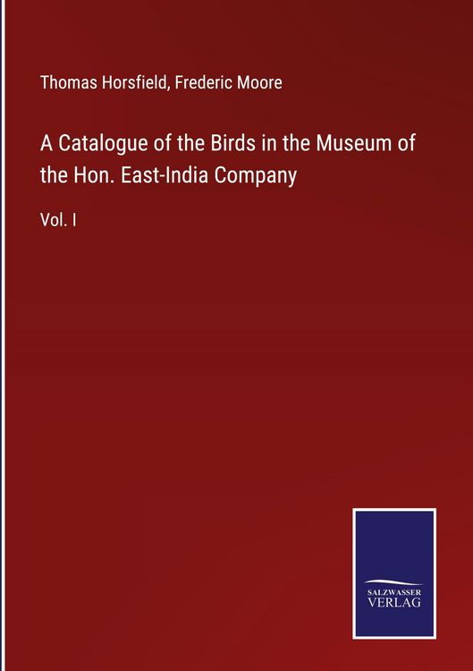 Produktbild: A Catalogue of the Birds in the Museum of the Hon. East-India Company