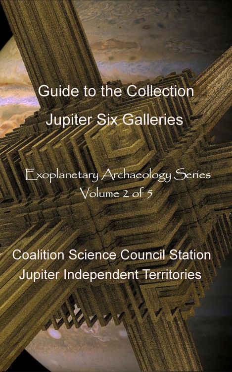 Produktbild: Jupiter Six Galleries (Exoplanetary Archaeology, #2)
