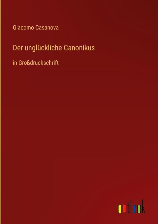 Produktbild: Der ungl&uuml;ckliche Canonikus