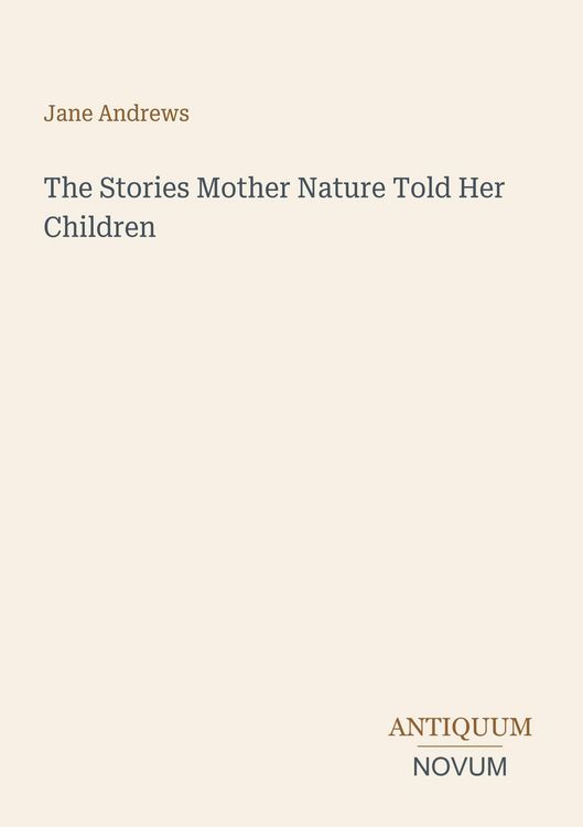 Produktbild: The Stories Mother Nature Told Her Children