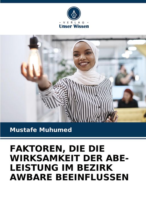 Produktbild: Faktoren, die die Wirksamkeit der Abe-Leistung im Bezirk Awbare Beeinflussen