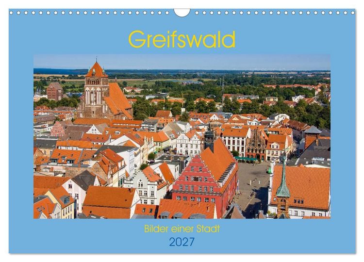 Produktbild: Greifswald, Bilder einer Stadt (Wandkalender 2027 DIN A3 quer), CALVENDO Monatskalender