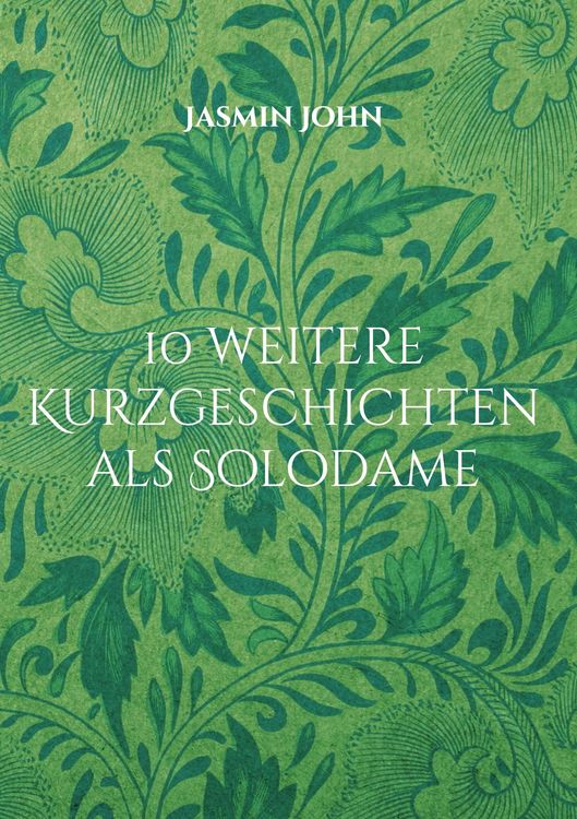 Produktbild: 10 weitere Kurzgeschichten als Solodame