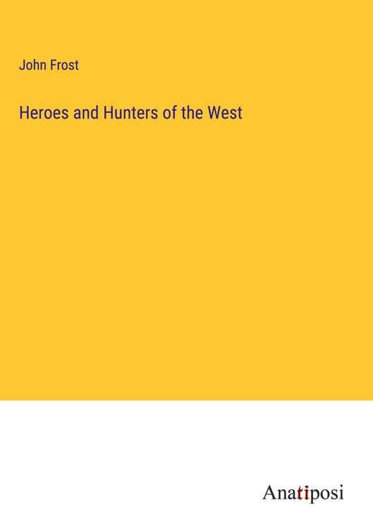 Produktbild: Heroes and Hunters of the West