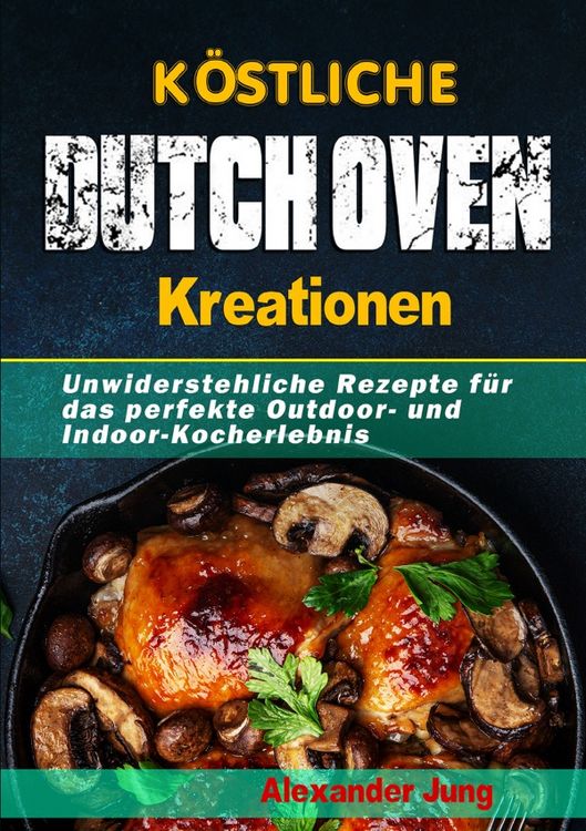 Produktbild: K&ouml;stliche Dutch Oven-Kreationen
