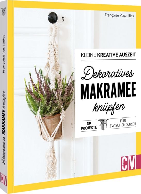 Produktbild: Kleine kreative Auszeit: Dekoratives Makramee kn&uuml;pfen