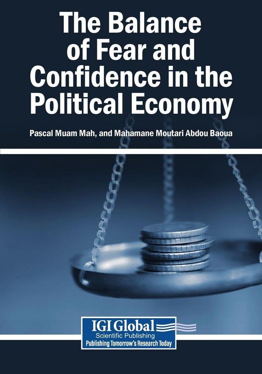 Produktbild: The Balance of Fear and Confidence in the Political Economy