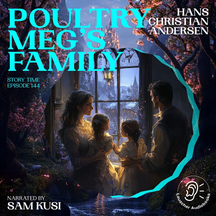 Produktbild: Poultry Meg's Family (Story Time, Episode 144)