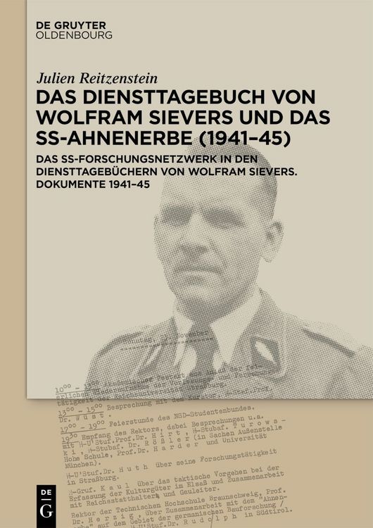 Produktbild: Das Diensttagebuch von Wolfram Sievers und das SS-Ahnenerbe (1941&ndash;45)
