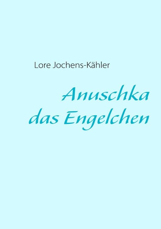 Produktbild: Anuschka, das Engelchen