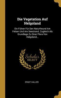 Produktbild: Die Vegetation Auf Helgoland