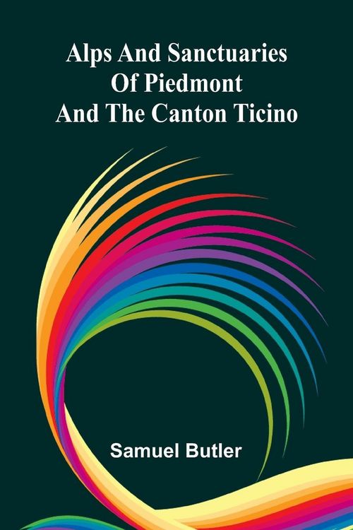 Produktbild: Alps and Sanctuaries of Piedmont and the Canton Ticino