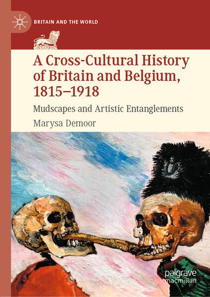 Produktbild: A Cross-Cultural History of Britain and Belgium, 1815&ndash;1918