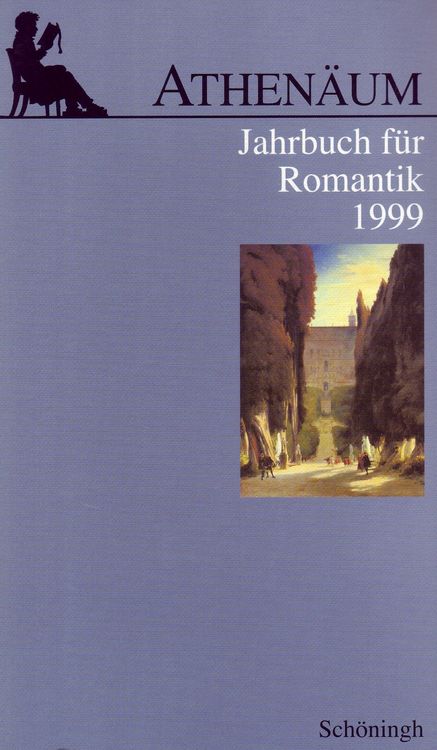 Produktbild: Athen&auml;um - 9. Jahrgang 1999 - Jahrbuch f&uuml;r Romantik