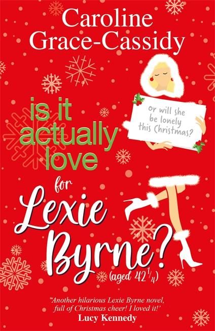 Produktbild: Is it Actually Love for Lexie Byrne (aged 42&frac14;)