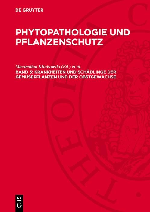 Produktbild: Krankheiten und Sch&auml;dlinge der Gem&uuml;sepflanzen und der Obstgew&auml;chse