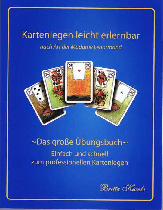 Produktbild: Kartenlegen leicht erlernbar nach Art der Madame Lenormand - Das gro&szlig;e &Uuml;bungsbuch