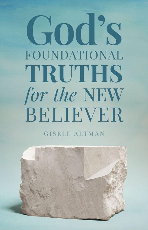 Produktbild: God's Foundational Truths for the New Believer