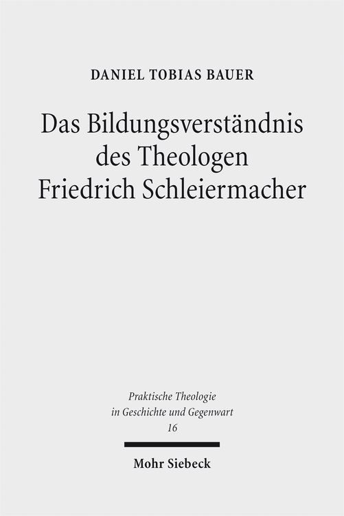 Produktbild: Das Bildungsverst&auml;ndnis des Theologen Friedrich Schleiermacher