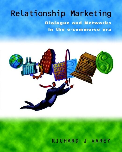 Produktbild: Relationship Marketing: Dialogue and Networks in the E-Commerce Era
