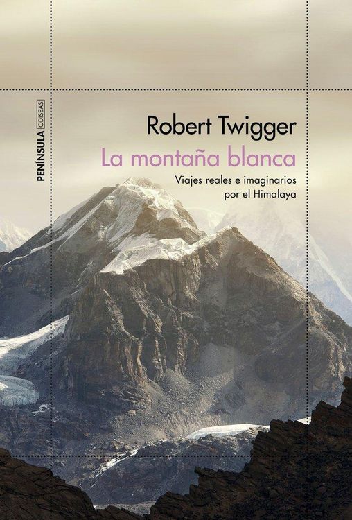 Produktbild: La monta&ntilde;a blanca : viajes reales e imaginarios por el Himalaya