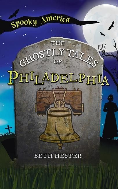 Produktbild: Ghostly Tales of Philadelphia