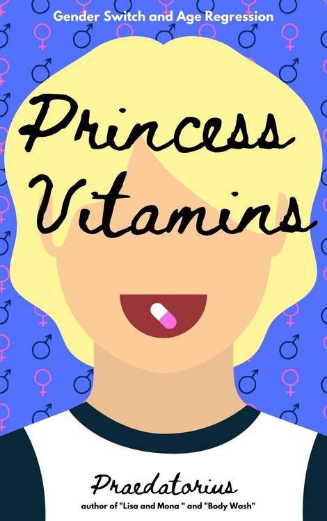 Produktbild: Princess Vitamins (Gender Switch and Age Regression)