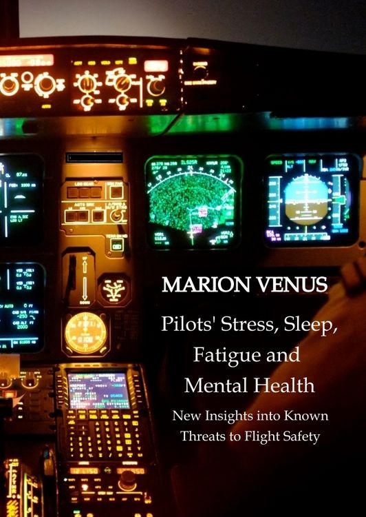 Produktbild: Professional airline Pilots' Stress, Sleep Problems, Fatigue and Mental Health in Terms of Depression, Anxiety, Common Mental Disorders, and Wellbeing