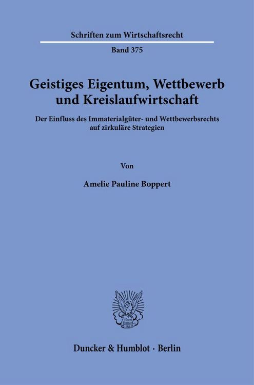 Produktbild: Geistiges Eigentum, Wettbewerb und Kreislaufwirtschaft
