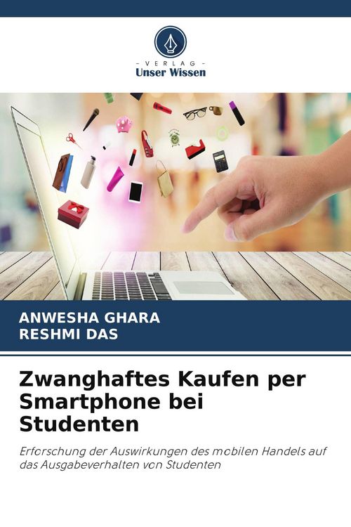 Produktbild: Zwanghaftes Kaufen per Smartphone bei Studenten