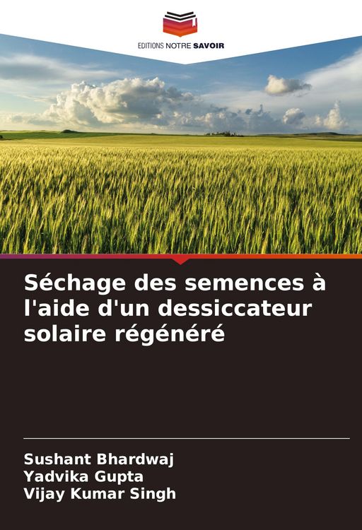 Produktbild: S&eacute;chage des semences &agrave; l'aide d'un dessiccateur solaire r&eacute;g&eacute;n&eacute;r&eacute;